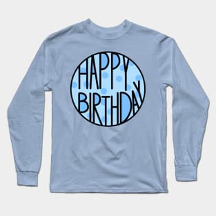 Happy Birthday To An Amazing Person , Baby Blue Color Long Sleeve T-Shirt